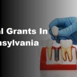 Dental Grants in PA Pennsylvania