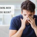 Can Smoking Weed Cause NoseBleeds