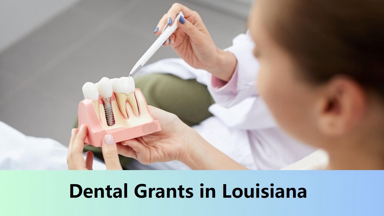 Dental Grants in Louisiana