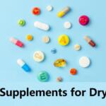 Best Supplements for Dry Eyes