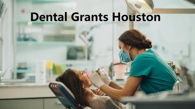 Dental Grants in Houston