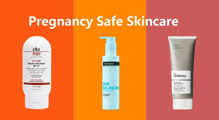 Pregnancy Safe Skincare