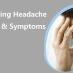 Throbbing Headache : Causes with Symptoms & Home Remedies