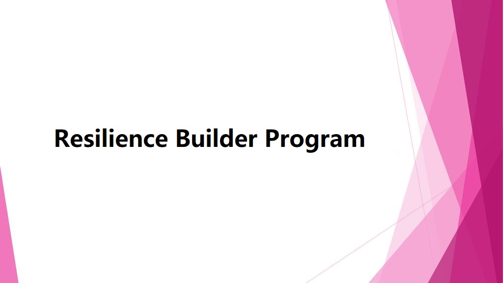 Resilience Builder Program