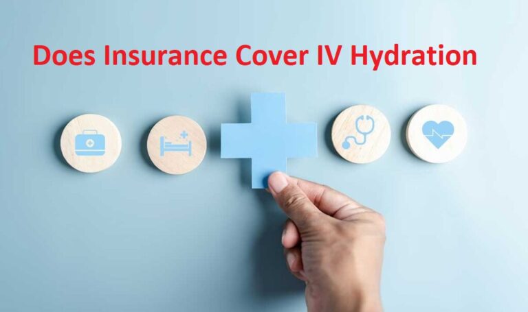 Does Insurance Cover IV Hydration