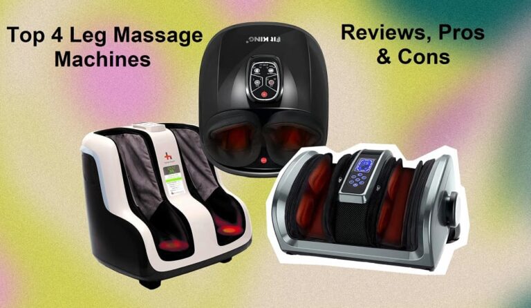 Top 4 Leg Massage Machines