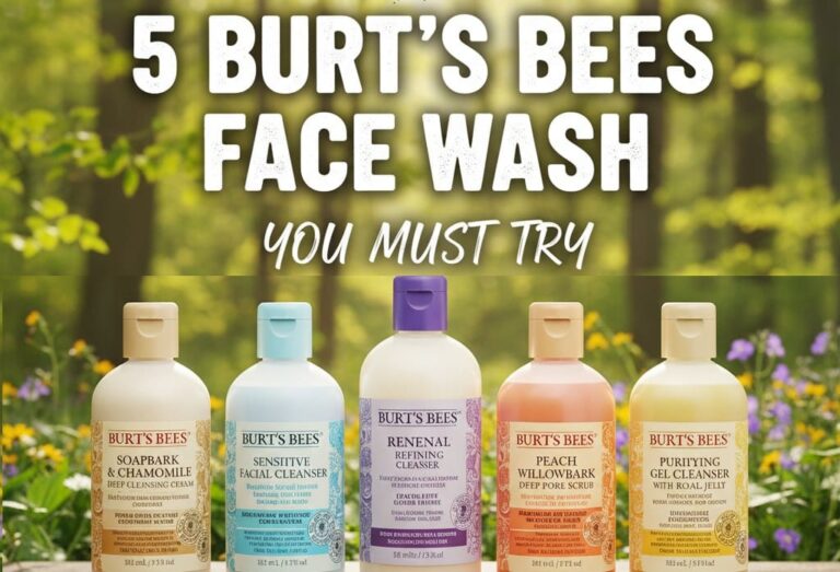 Burt’s Bees Face Wash You Must Try